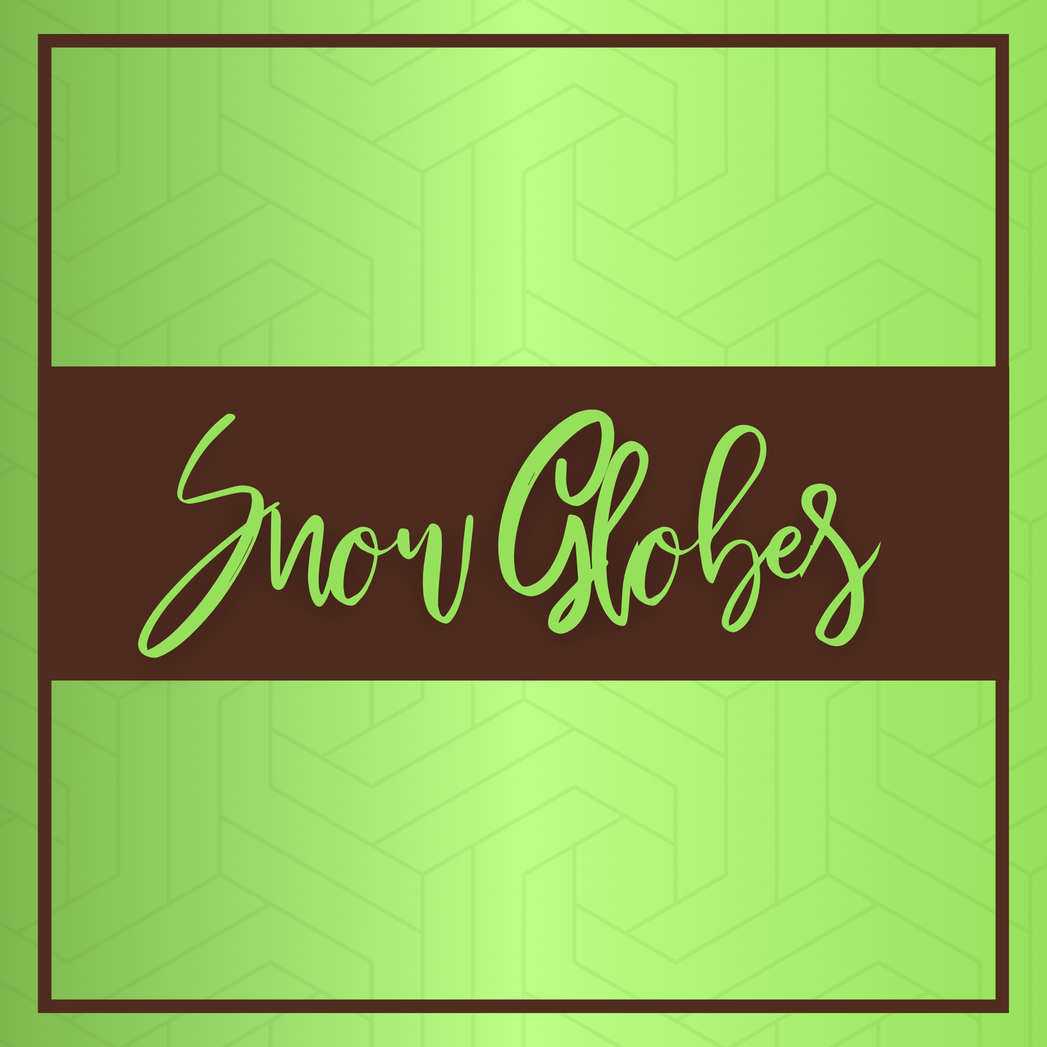 Snow Globes